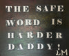 Luka Musicki | Painting | The Safe Word is Harder Daddy!