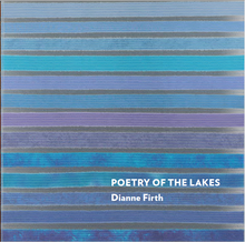 Load image into Gallery viewer, Dianne Firth | Poetry of the Lakes Exhibition Book |